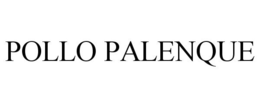 POLLO PALENQUE trademark