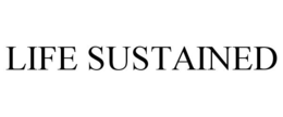 LIFE SUSTAINED trademark
