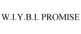 W.I.Y.B.I. PROMISE trademark