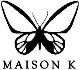 MAISON K trademark