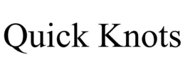QUICK KNOTS trademark
