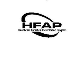 HFAP HEALTHCARE FACILITIES ACCREDITATION PROGRAM trademark