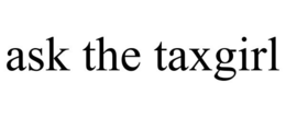 ASK THE TAXGIRL trademark