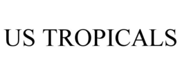 US TROPICALS trademark