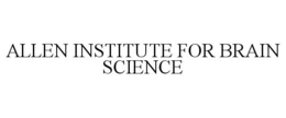 ALLEN INSTITUTE FOR BRAIN SCIENCE trademark
