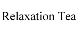 RELAXATION TEA trademark