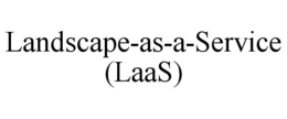 LANDSCAPE-AS-A-SERVICE (LAAS) trademark