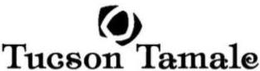 TUCSON TAMALE trademark