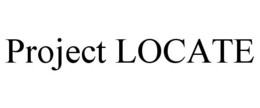 PROJECT LOCATE trademark