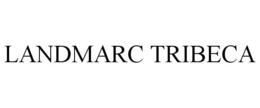 LANDMARC TRIBECA trademark