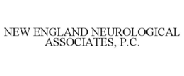 NEW ENGLAND NEUROLOGICAL ASSOCIATES, P.C. trademark