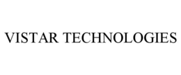 VISTAR TECHNOLOGIES trademark
