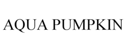 AQUA PUMPKIN trademark