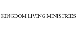 KINGDOM LIVING MINISTRIES trademark