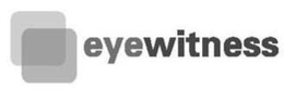 EYEWITNESS trademark