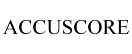 ACCUSCORE trademark