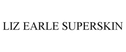 LIZ EARLE SUPERSKIN trademark