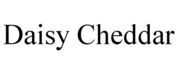 DAISY CHEDDAR trademark