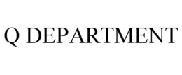 Q DEPARTMENT trademark