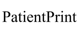 PATIENTPRINT trademark