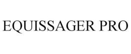 EQUISSAGER PRO trademark