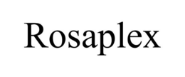 ROSAPLEX trademark