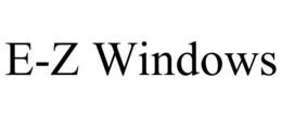 E-Z WINDOWS trademark