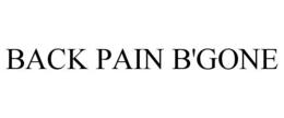BACK PAIN B'GONE trademark