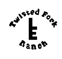 TWISTED FORK RANCH trademark