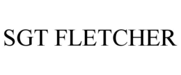 SGT FLETCHER trademark