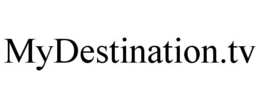 MYDESTINATION.TV trademark