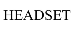 HEADSET trademark