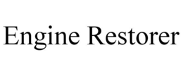 ENGINE RESTORER trademark