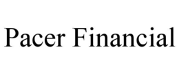 PACER FINANCIAL trademark