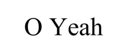 O YEAH trademark