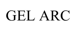 GEL ARC trademark