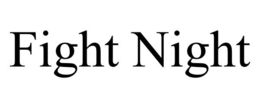 FIGHT NIGHT trademark