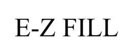 E-Z FILL trademark