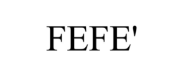 FEFE' trademark