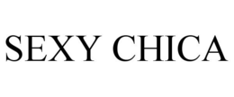 SEXY CHICA trademark
