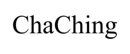 CHACHING trademark