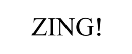 ZING! trademark