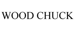 WOOD CHUCK trademark