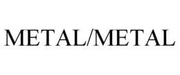 METAL/METAL trademark