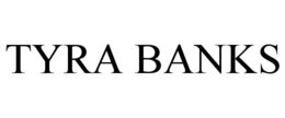 TYRA BANKS trademark