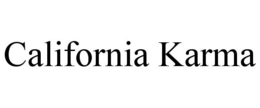 CALIFORNIA KARMA trademark