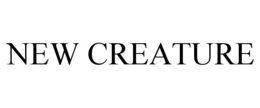 NEW CREATURE trademark