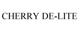CHERRY DE-LITE trademark
