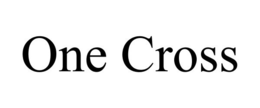 ONE CROSS trademark