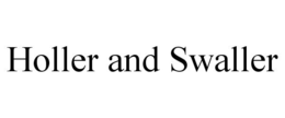 HOLLER AND SWALLER trademark